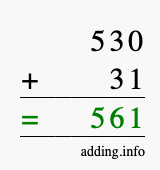 Calculate 530 + 31 using long addition