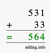 Calculate 531 + 33 using long addition