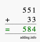 Calculate 551 + 33 using long addition