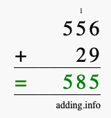 Calculate 556 + 29 using long addition