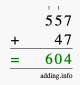 Calculate 557 + 47 using long addition