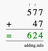 Calculate 577 + 47 using long addition