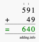 Calculate 591 + 49 using long addition