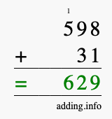 Calculate 598 + 31 using long addition