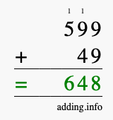 Calculate 599 + 49 using long addition
