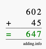 Calculate 602 + 45 using long addition