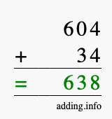 Calculate 604 + 34 using long addition