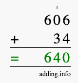 Calculate 606 + 34 using long addition