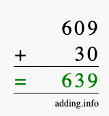 Calculate 609 + 30 using long addition