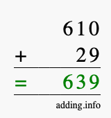 Calculate 610 + 29 using long addition