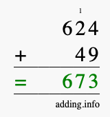 Calculate 624 + 49 using long addition