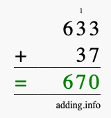 Calculate 633 + 37 using long addition