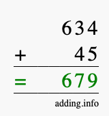 Calculate 634 + 45 using long addition