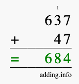 Calculate 637 + 47 using long addition