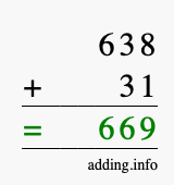 Calculate 638 + 31 using long addition