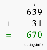 Calculate 639 + 31 using long addition