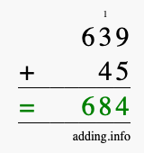Calculate 639 + 45 using long addition