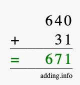 Calculate 640 + 31 using long addition