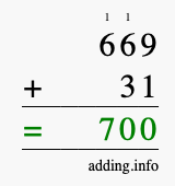Calculate 669 + 31 using long addition