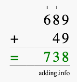 Calculate 689 + 49 using long addition