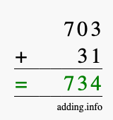 Calculate 703 + 31 using long addition
