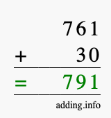 Calculate 761 + 30 using long addition