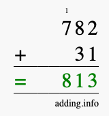 Calculate 782 + 31 using long addition