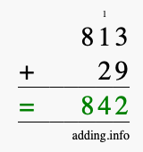 Calculate 813 + 29 using long addition