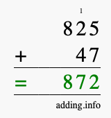 Calculate 825 + 47 using long addition