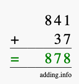 Calculate 841 + 37 using long addition
