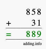 Calculate 858 + 31 using long addition