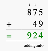 Calculate 875 + 49 using long addition