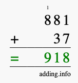 Calculate 881 + 37 using long addition