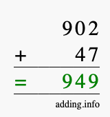 Calculate 902 + 47 using long addition