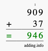 Calculate 909 + 37 using long addition