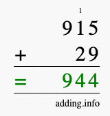 Calculate 915 + 29 using long addition