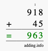 Calculate 918 + 45 using long addition