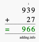 Calculate 939 + 27 using long addition