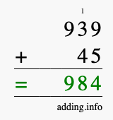 Calculate 939 + 45 using long addition