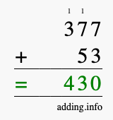 Calculate 377 + 53 using long addition