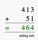 Calculate 413 + 51 using long addition