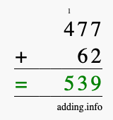 Calculate 477 + 62 using long addition