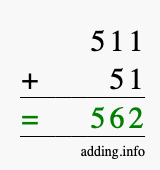 Calculate 511 + 51 using long addition