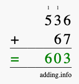 Calculate 536 + 67 using long addition