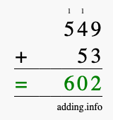 Calculate 549 + 53 using long addition