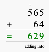 Calculate 565 + 64 using long addition
