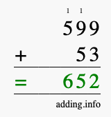 Calculate 599 + 53 using long addition