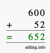 Calculate 600 + 52 using long addition
