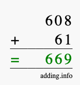 Calculate 608 + 61 using long addition
