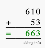 Calculate 610 + 53 using long addition